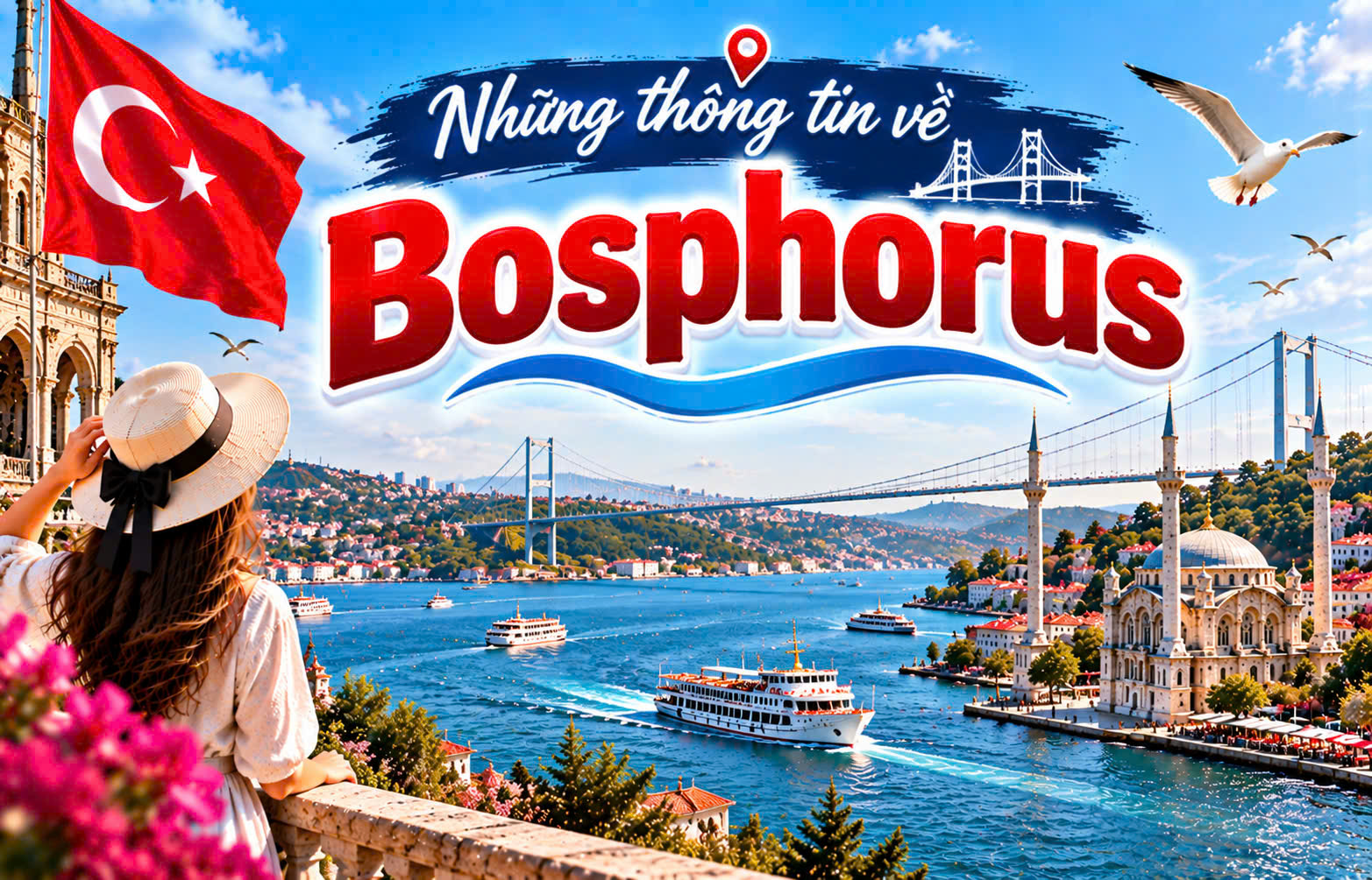 Thông Tin Chi Tiết Về Eo Biển Bosphorus Thổ Nhĩ Kỳ